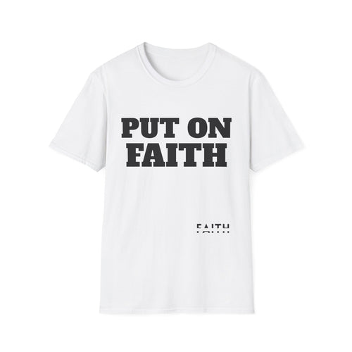 Put on Faith Unisex Softstyle T-Shirt
