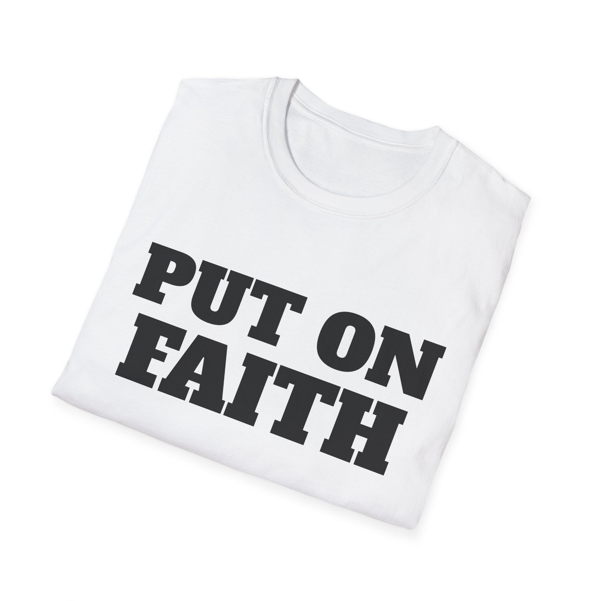 Put on Faith Unisex Softstyle T-Shirt