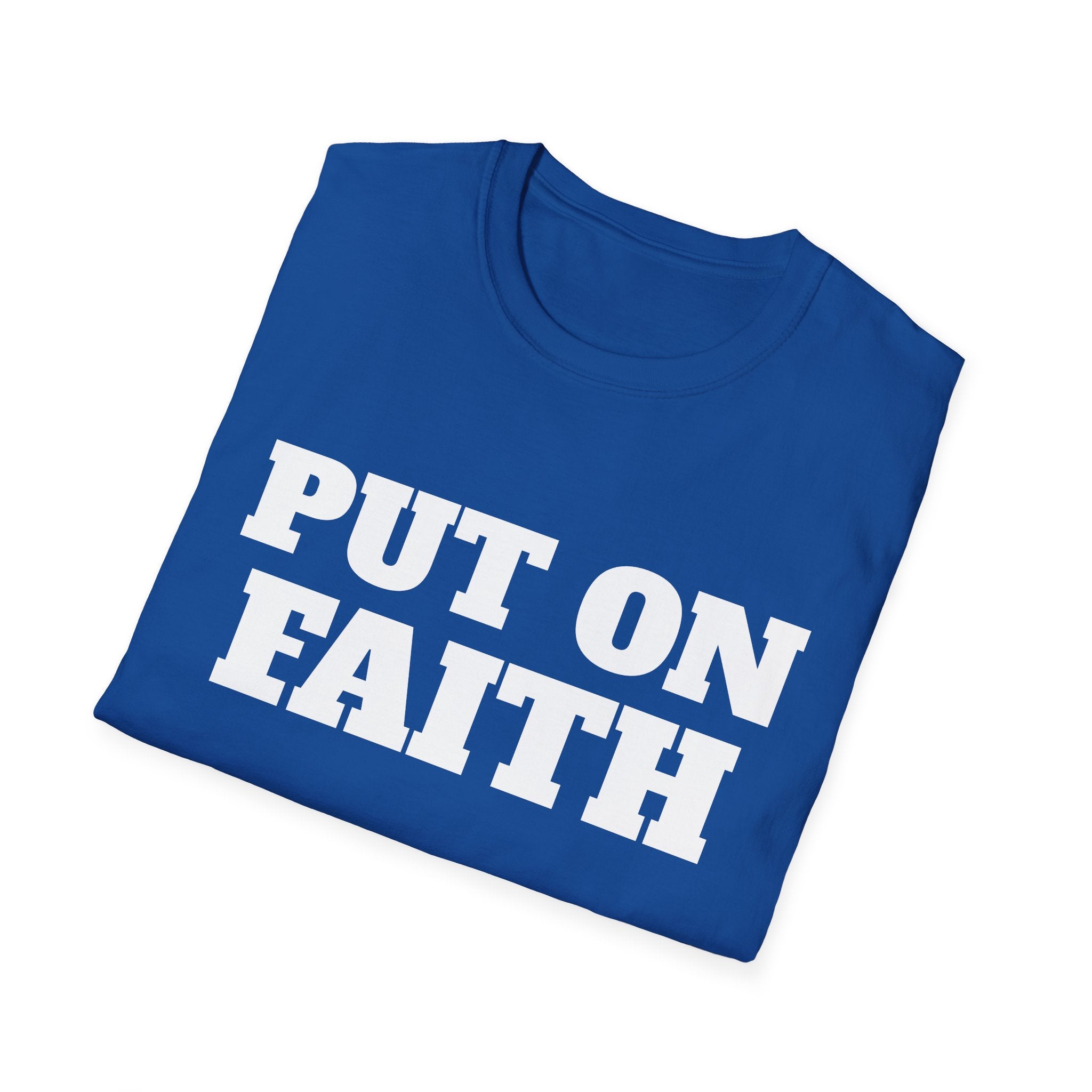 Put on Faith Unisex Softstyle T-Shirt