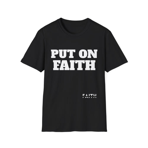 Put on Faith Unisex Softstyle T-Shirt